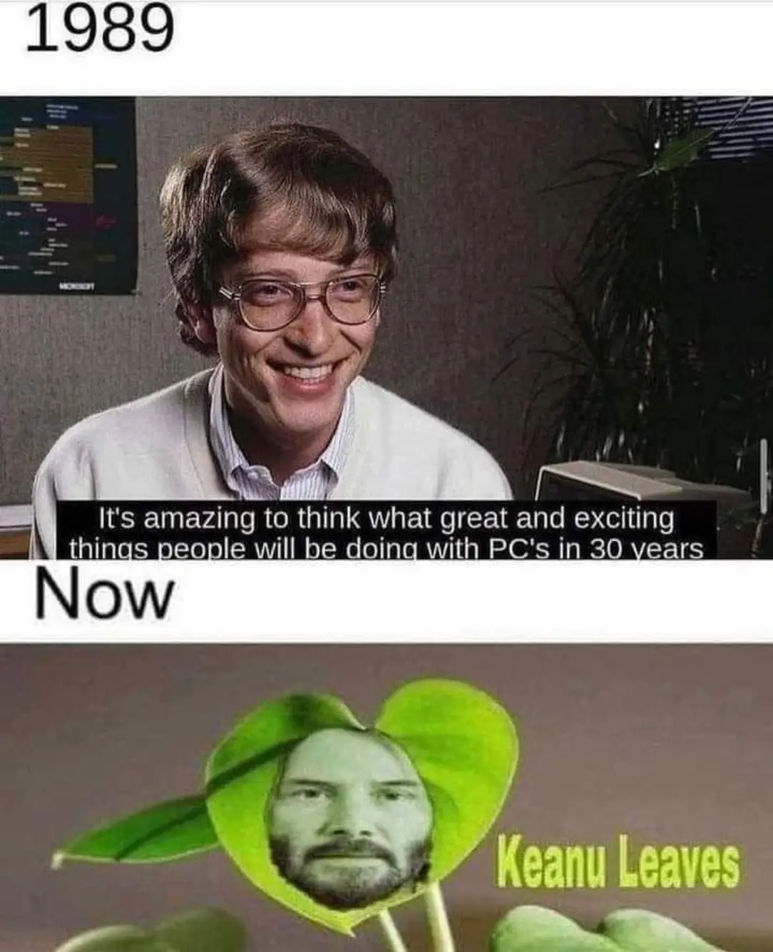 This meme is a humorous comparison between a 1984 interview with Bill Gates, where he predicts that computers will be ubiquitous and people will use them to access information and communicate, and a 2023 image featuring a picture of Bill Gates with a caption that says "In 1984, I predicted we'd have flying cars. Instead, we got this." The meme is poking fun at the idea that Bill Gates' predictions about the future of technology were not entirely accurate.